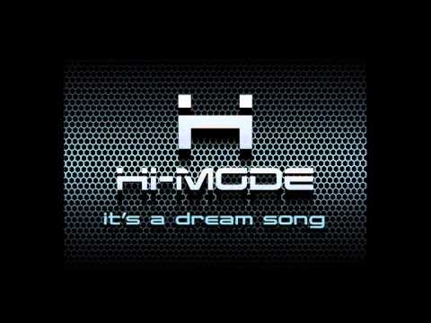 Hi-Mode - It's A Dream Song - Official Preview