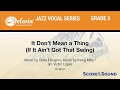 It Don't Mean a Thing (If It Ain't Got That Swing), arr. Victor López– Score & Sound