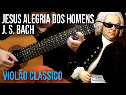 Jesus, Alegria dos homens - Johann Sebastian Bach