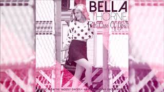 Bella Thorne - Bad Case Of You (Audio Only)