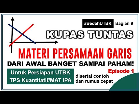BAHAS KONSEP PERSAMAAN GARIS LURUS DARI AWAL! (Episode 1)