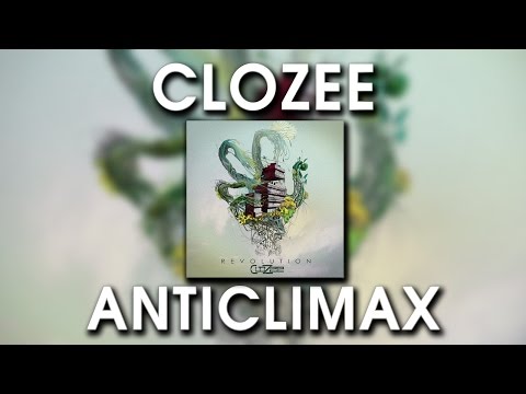 CloZee - Anticlimax