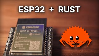 ESP32 embedded Rust setup explained