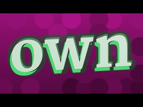OWN pronunciation • How to pronounce OWN