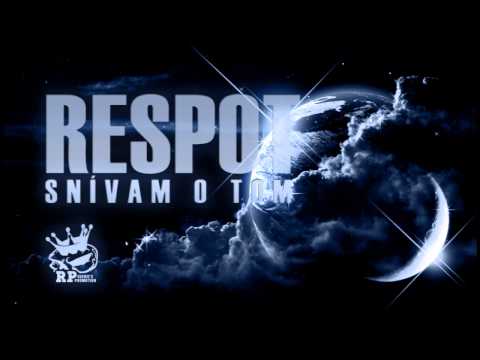 RESPOT - Snívam o tom (2013)