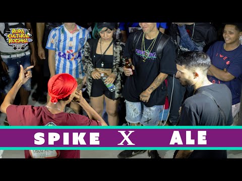 SPIKE X ALE - SEMIFINAL - Roda Cultural da Rocinha: 80ª EDIÇÃO