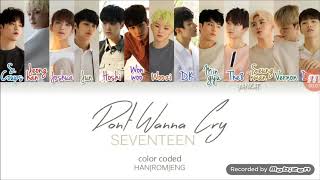Download lagu Seventeen don,t wanna cry lyrics mp3 Download lagu Seventeen don,t wanna cry lyrics mp3
