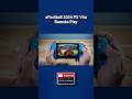 EFootball 2024 PS Vita Remote Play