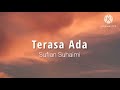 Terasa Ada - Sufian Suhaimi (lirik)