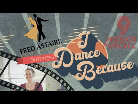 Jessica Purcell - I Dance Because