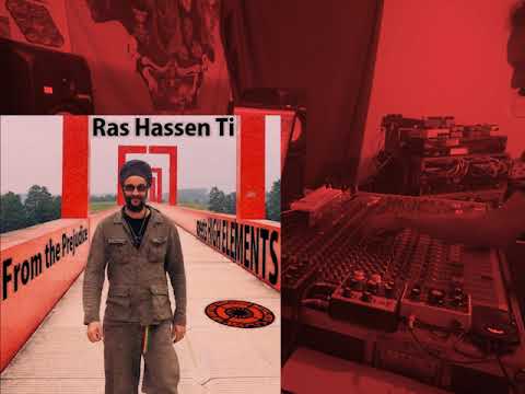 From the Prejudice - RAS HASSEN TI meets HIGH ELEMENTS