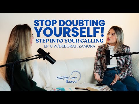 Overcoming Fear and Embracing Your God-Given Purpose | Ep.8 | Faithful & Flawed Podcast - Heart Healing, Identity & Self-worth, Testimonies - Faithful and Flawed Podcast