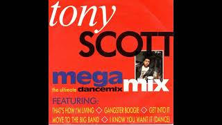 Tony Scott - Tony Scott Megamix