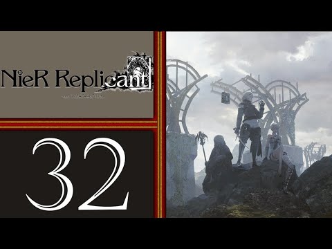 NieR Replicant playthrough pt32 - More Story To Louise in the C Run
