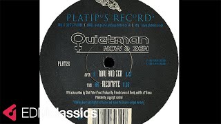 Quietman - Now & Zen (Original Mix) (1997)