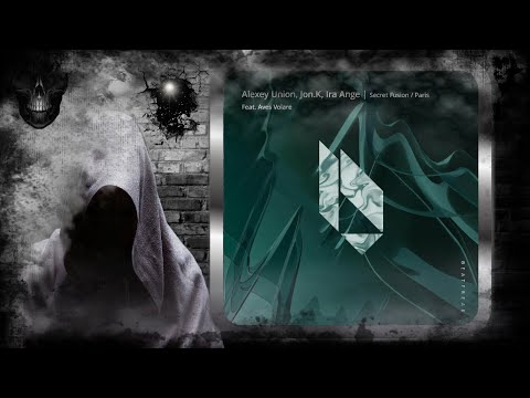 Alexey Union & Jon.K Feat. Aves Volare – Secret Fusion (Original Mix) [BeatFreak Recordings]