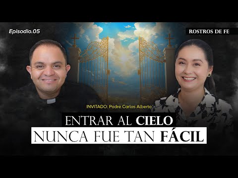 Entrar al Cielo Nunca Fue Tan Fácil | Año Jubilar Explicado | Padre Carlos Alberto