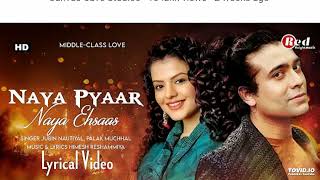 Naya Pyaar Naya Ehsaas - Middle-Class Love [Slowed+Reverb] | Jubin ...