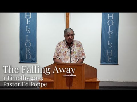 The Falling Away - 1 Timothy 4:1-5