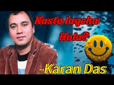 Most beautiful Nepali Song_Kasto Lagchha Hola?// Nepali Aadhunik Emotional song// ft. Karna Das//