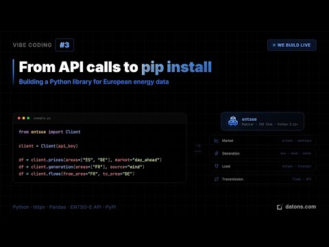 Vibe Coding #3 - Building a Python Library for an API | European Energy Data ENTSO-E