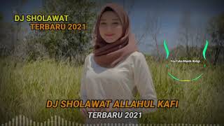 Download lagu DJ SHOLAWAT ALLAHUL KAFI | DJ SHOLAWAT TERBARU 2021 FULL BASS mp3 Download lagu DJ SHOLAWAT ALLAHUL KAFI | DJ SHOLAWAT TERBARU 2021 FULL BASS mp3