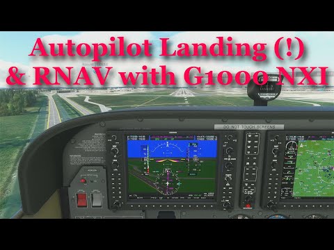 Xbox FS2020: Autopilot Landing (😱) & RNAV Approach using the G1000 NXI Mod