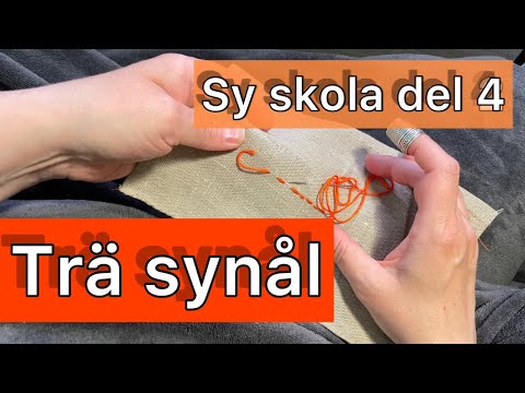 Syskola del fyra: Trä en synål