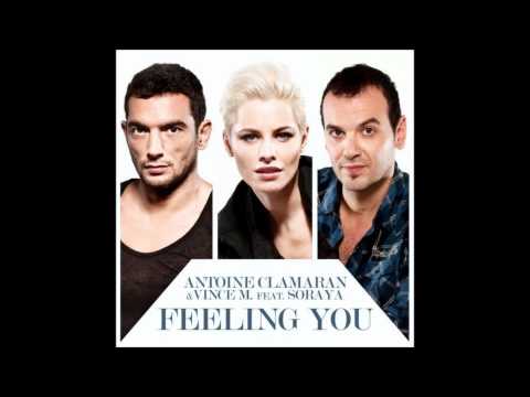 Antoine Clamaran ft Soraya - Feeling You