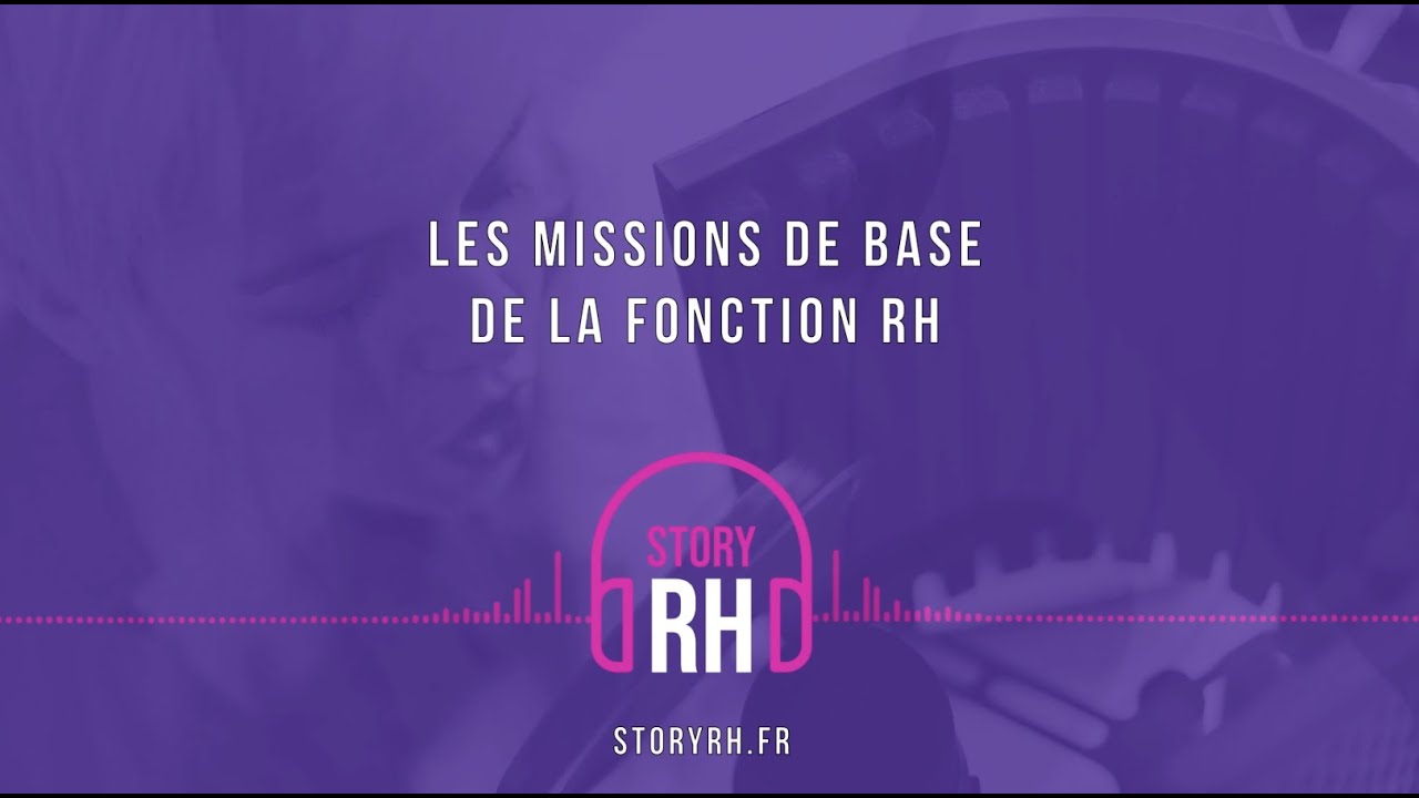 Les missions de base de la fonction RH