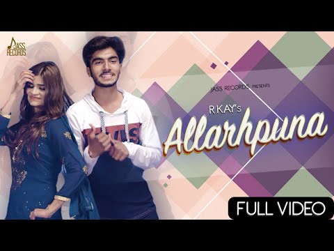 Allarhpuna | ( Full HD) | R Kay | Punjabi Songs 2019