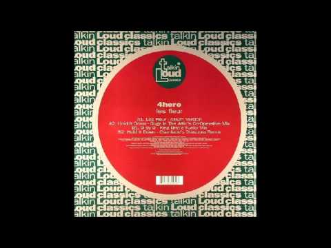 4hero - hold it down (bugz in the attic's co operative mix)