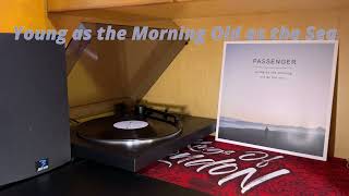 Young as the Morning Old as the Sea - Passenger