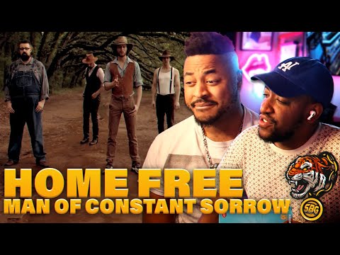 FIRST TIME HEARING HOME FREE!!!! | HOME FREE - Man of Constant Sorrow REACTION!!!!