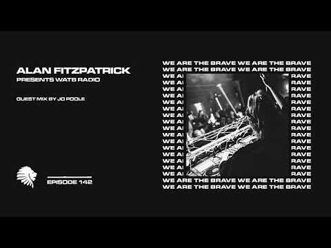 We Are The Brave Radio 142 (Guest Mix from Jo Poole)