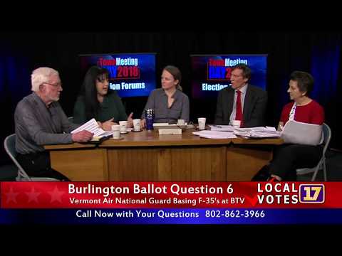 Town Meeting Day Burlington Ballot Forum: The F-35 Question Town Meeting Day Burlington Ballot Forum: The F-35 Question
