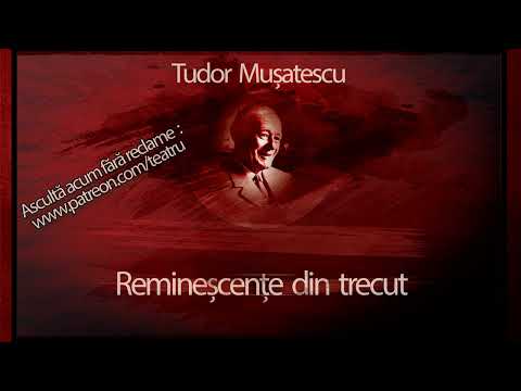 Tudor Musatescu - Reminiscente din trecut #teatruaudio #teatruradiofonic #teatruonline #teatru