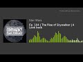 Ep 104 The Rise Of Skywalker A Look Back