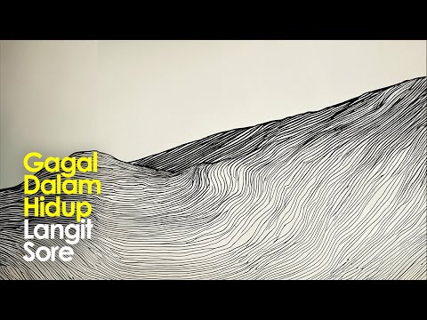 Langit Sore - Gagal Dalam Hidup (Official Lyric Video)