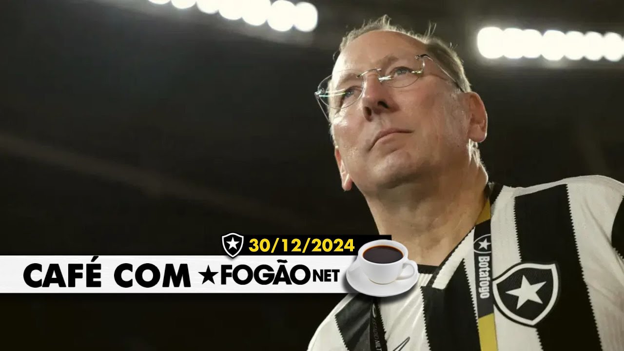 LIVE CAFÉ COM FOGÃONET | Botafogo busca novo técnico; propostas por Jair, Bitello e Léo Linck