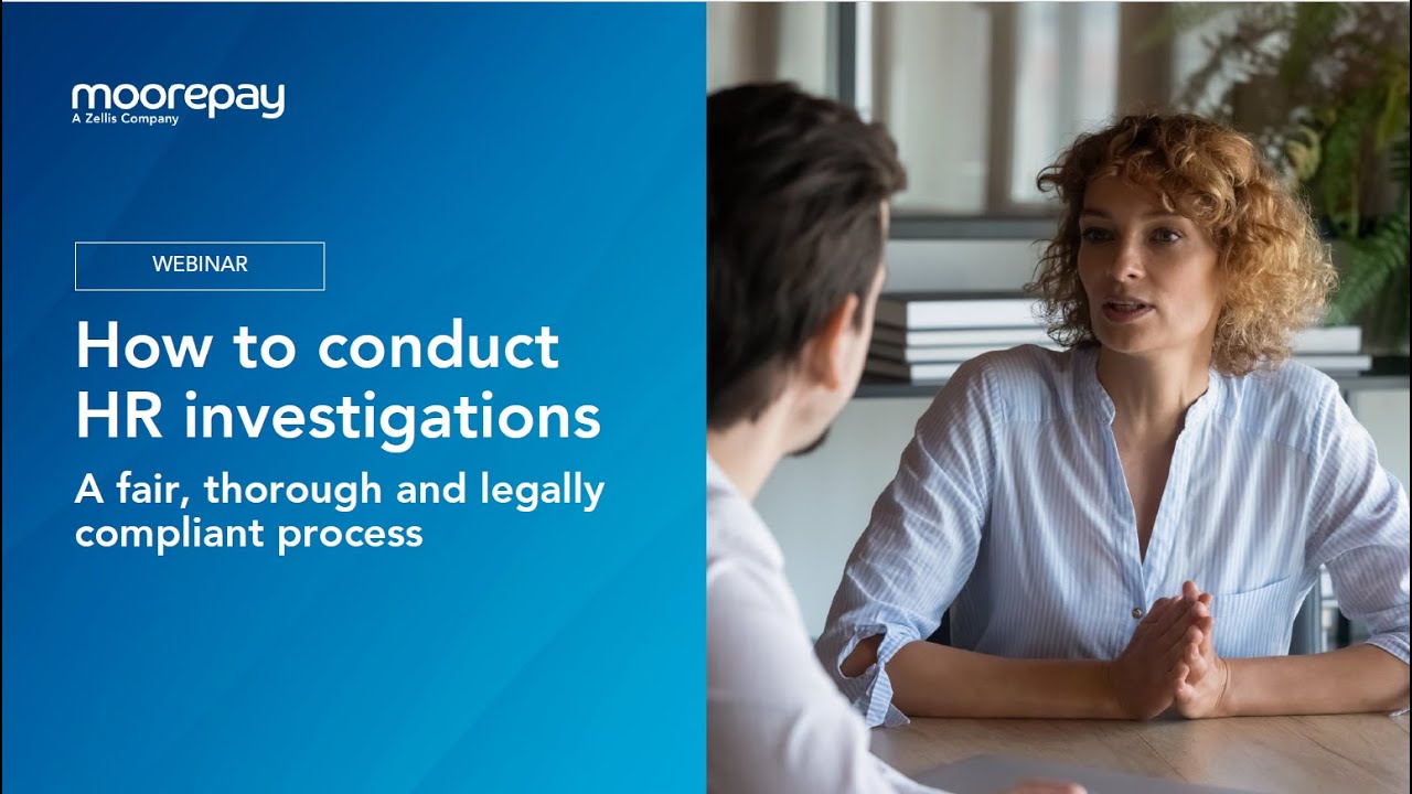 How to conduct fair, thorough and legally compliant HR investigations | HR Masterclass