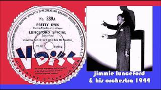 Jimmie Lunceford & His Orchestra - Pretty Eyes