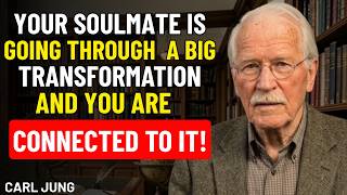 Your Soulmate Is Facing A Big Challenge… And It Involves You | Carl Jung Psychology