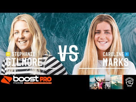 Stephanie Gilmore vs. Caroline Marks - Quarterfinals, Heat 1 - Boost Mobile Pro Gold Coast 2019