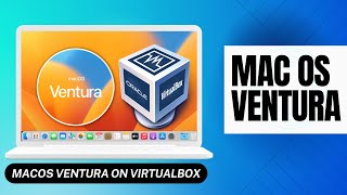 How to Install macOS Ventura on VirtualBox on Windows PC