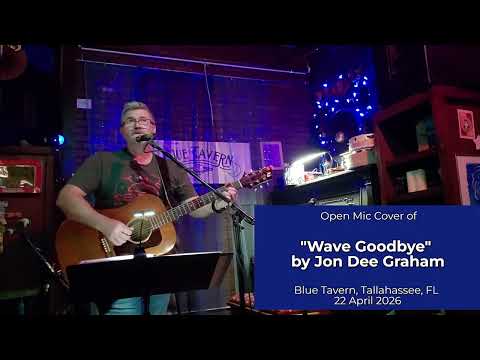 Wave Goodbye - Jon Dee Graham