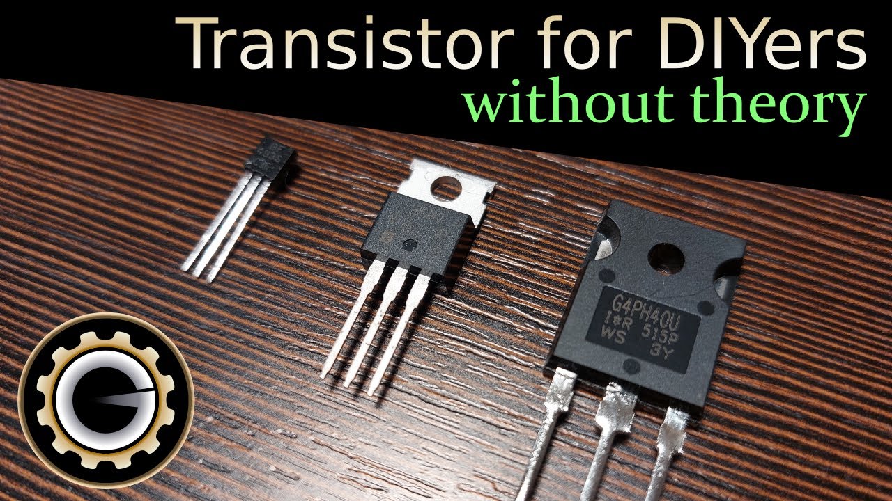 Practical guide on how to use transistor in simple DIY
