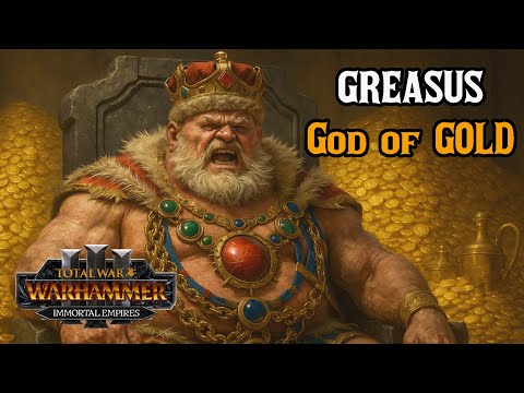Greasus Goldtooth, The God of GOLD, AMAZING Campaign - Total War: Warhammer 3 Immortal Empires