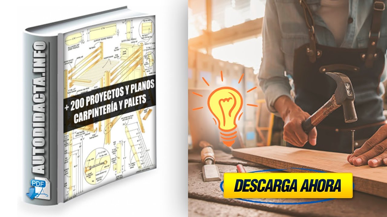 La gran GUÍA con + 200 Proyectos y PLANOS de CARPINTERÍA Y PALETS