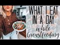 What I Eat In A Day While Breastfeeding My Workout Routine Postpartum Weight Loss